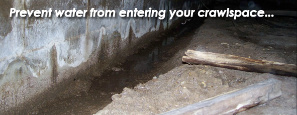 Prevent water from entering your crawlspace